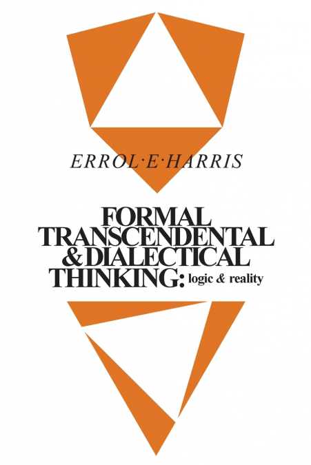 Formal, Transcendental, and Dialectical Thinking