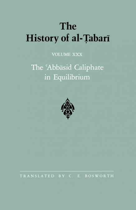 The History of al-Ṭabarī Vol. 30