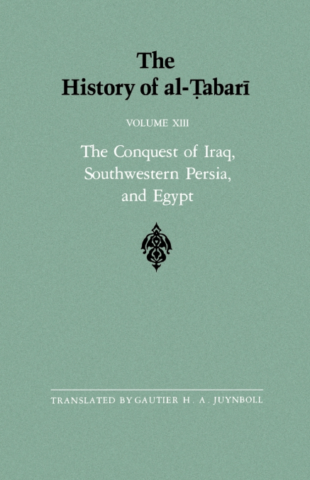 The History of al-Ṭabarī Vol. 13