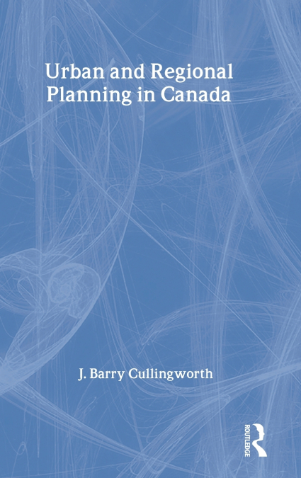 Urban and Regional Planning in Canada