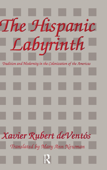 The Hispanic Labyrinth