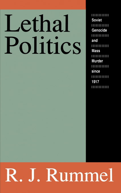 Lethal Politics