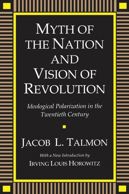 Myth of the Nation and Vision of Revolution
