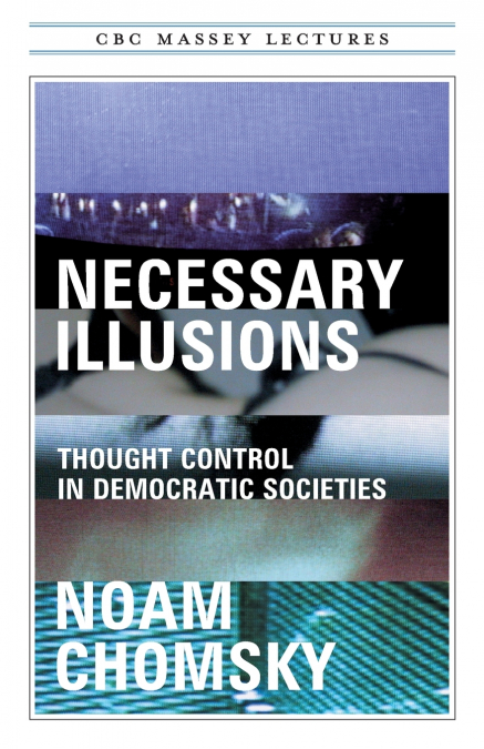 Necessary Illusions