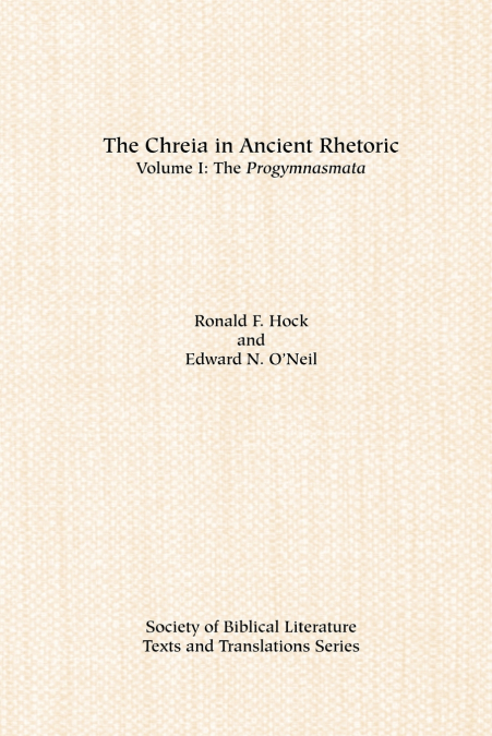 The Chreia in Ancient Rhetoric