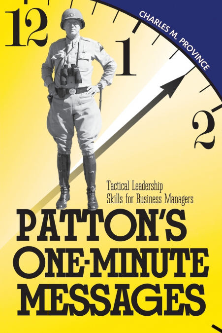 Patton’s One-Minute Messages