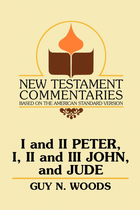 I and II Peter, I, II and III John, and Jude
