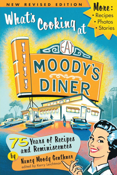 What’s Cooking at Moody’s Diner