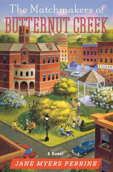 THE MATCHMAKERS OF BUTTERNUT CREEK