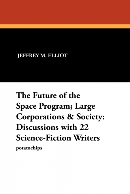 The Future of the Space Program; Large Corporations & Society