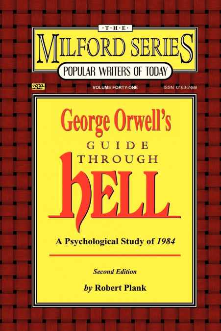 George Orwell’s Guide Through Hell