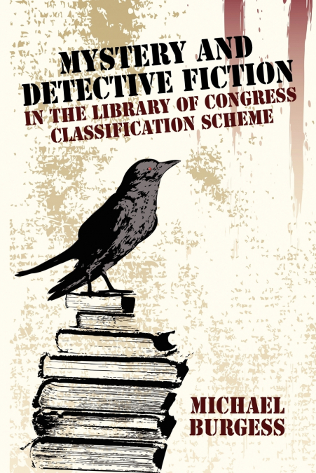 Mystery and Detective Fiction in the Library of Congress Classification Scheme