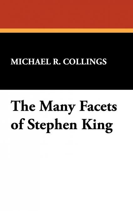 The Many Facets of Stephen King