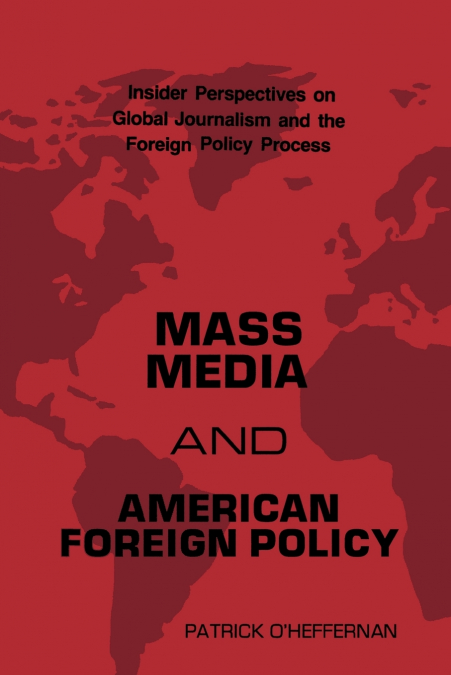 Mass Media and American Foreign Policy