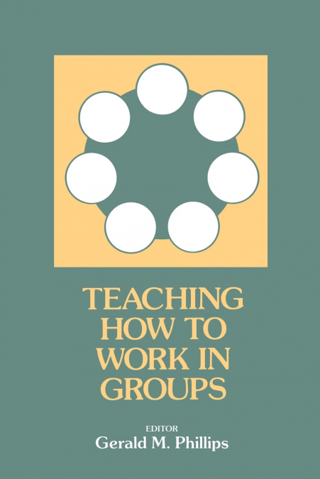 Teaching How to Work in Groups