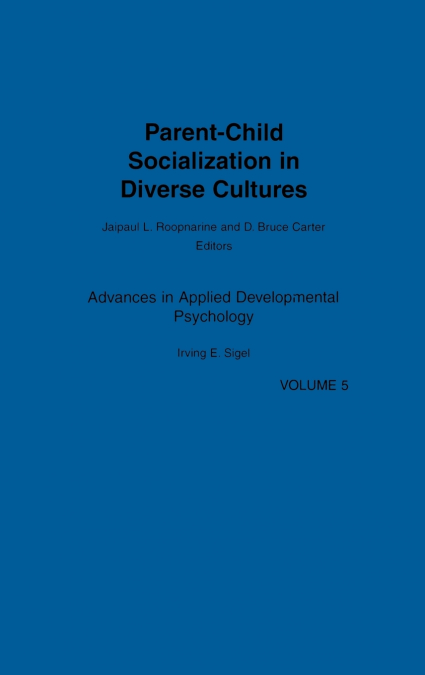 Parent-Child Socialization in Diverse Cultures