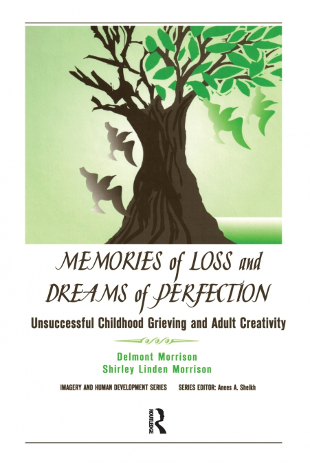Memories of Loss and Dreams of Perfection
