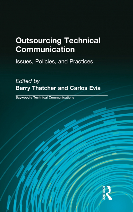 Outsourcing Technical Communication