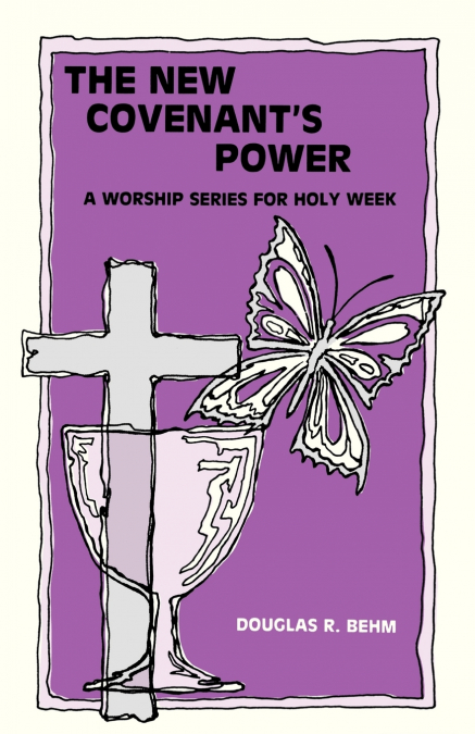 New Covenant’s Power