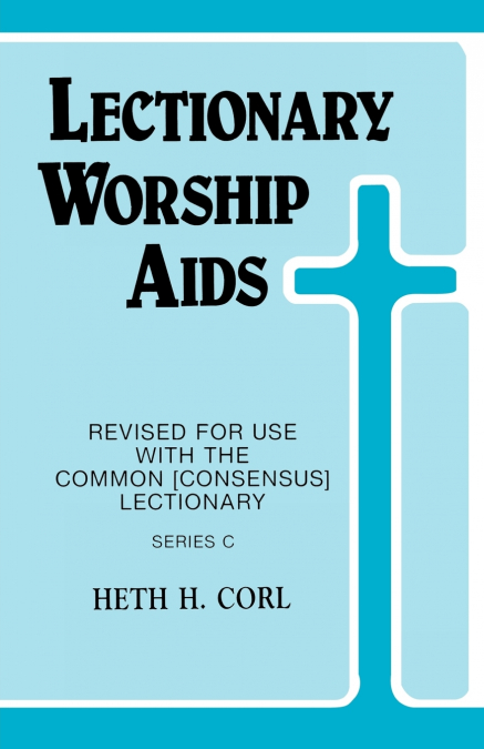 Lectionary Worship Aids