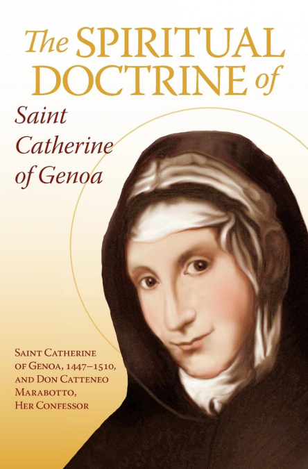 The Spiritual Doctrine of St. Catherine of Genoa