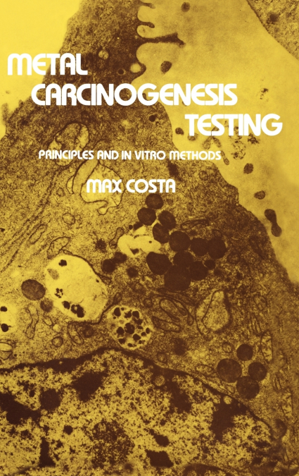 Metal Carcinogenesis Testing