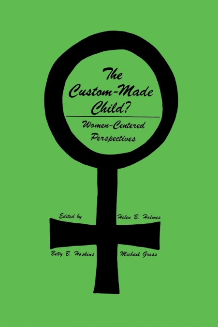 The Custom-Made Child?