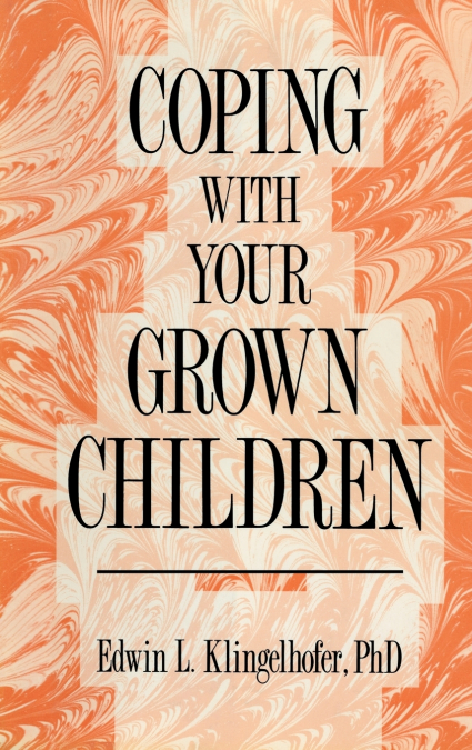 Coping with your Grown Children