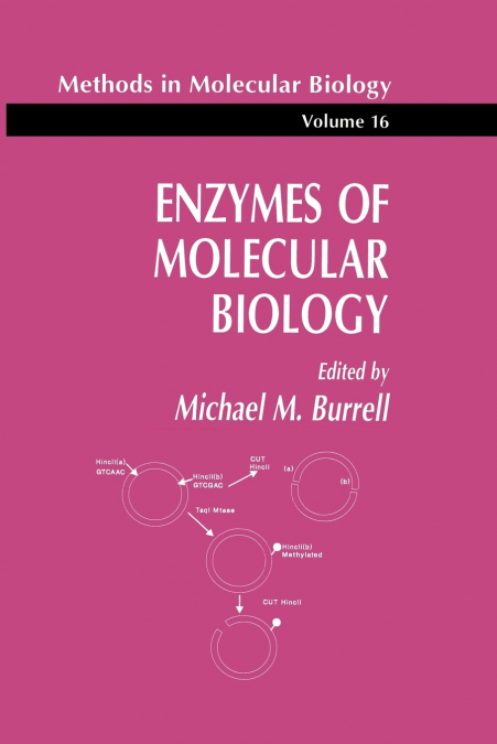 Enzymes of Molecular Biology