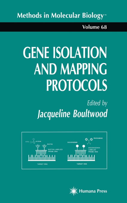Gene Isolation and Mapping Protocols