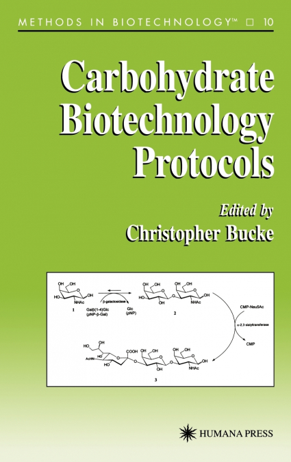 Carbohydrate Biotechnology Protocols