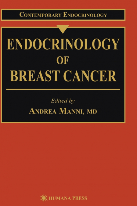 Endocrinology of Breast Cancer