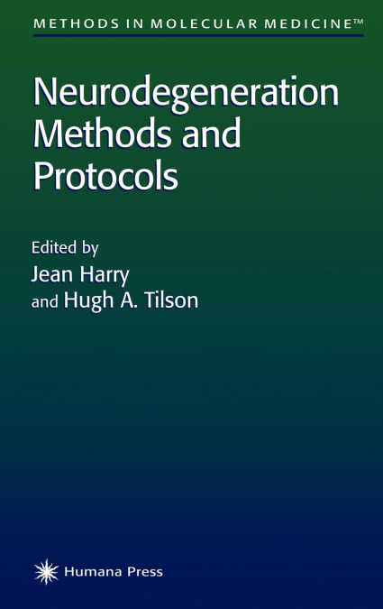 Neurodegeneration Methods and Protocols