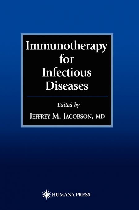 Immunotherapy for Infectious Diseases