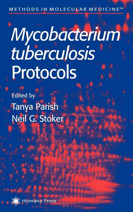 Mycobacterium Tuberculosis Protocols