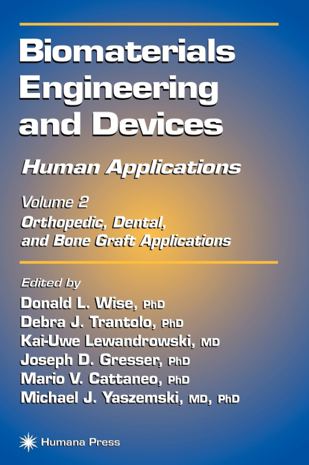 Biomaterials Engineering and Devices