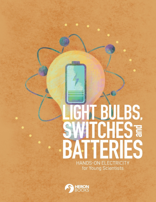 Light Bulbs, Switches and Batteries