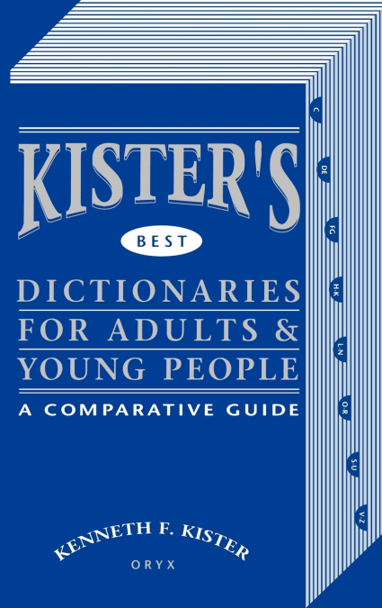Kister’s Best Dictionaries for Adults & Young People