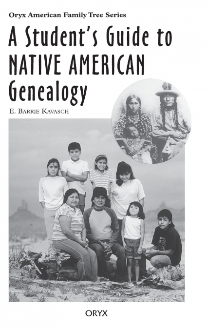 A Student’s Guide to Native American Genealogy
