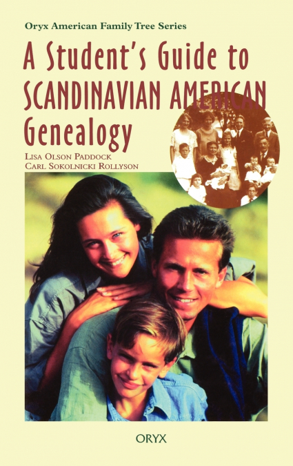 Student’s Guide to Scandinavian American Genealogy