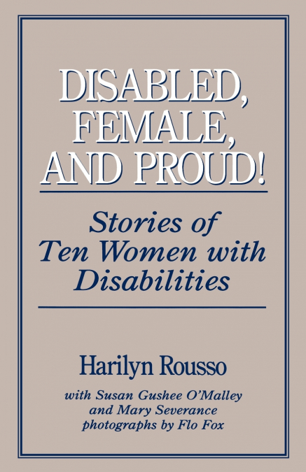 Disabled, Female, and Proud