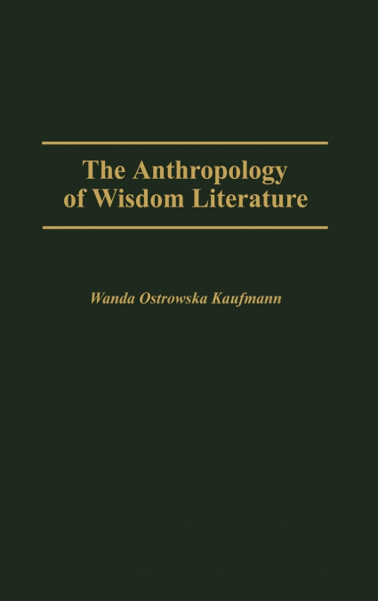 Anthropology of Wisdom Literature