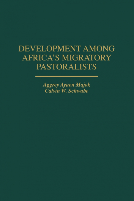 Development Among Africa’s Migratory Pastoralists