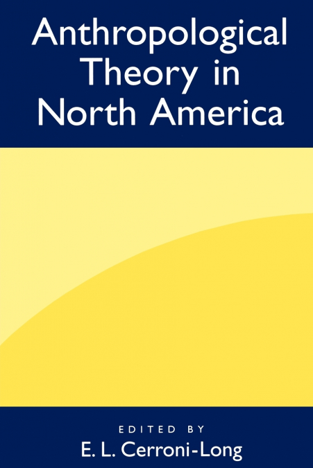 Anthropological Theory in North America