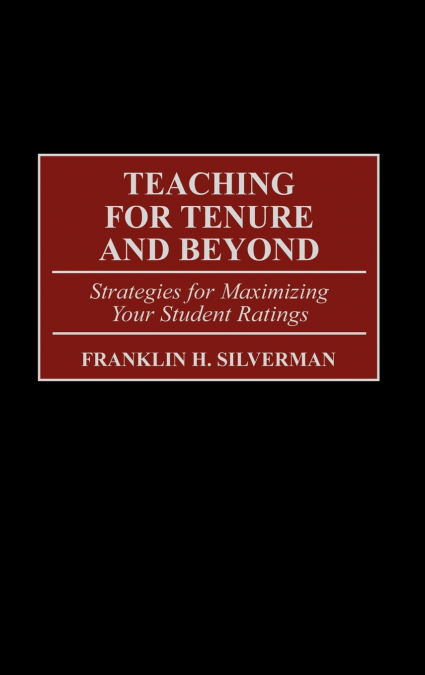 Teaching for Tenure and Beyond