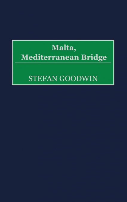 Malta, Mediterranean Bridge