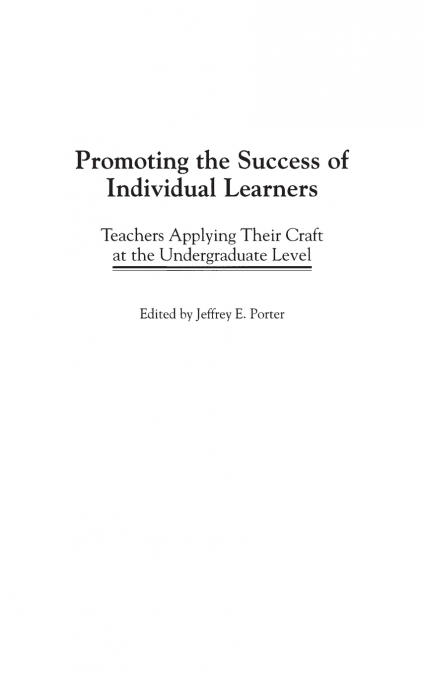 Promoting the Success of Individual Learners