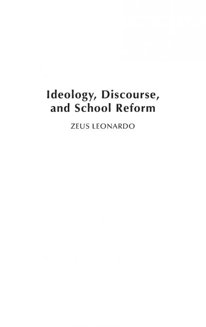 Ideology, Discourse, and School Reform
