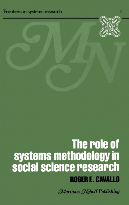 The Role of Systems Methodology in Social Science Research