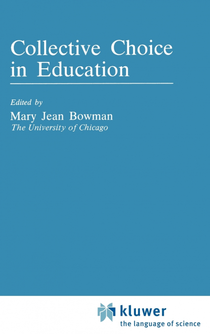 Collective Choice in Education